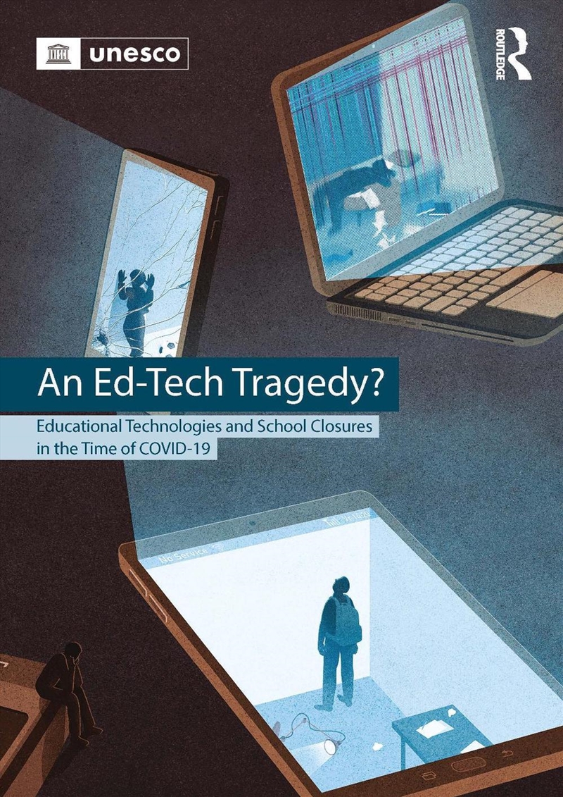 Ed-Tech Tragedy? Educational Technologies And School Closures In The Time Of Covid-19/Product Detail/Teaching