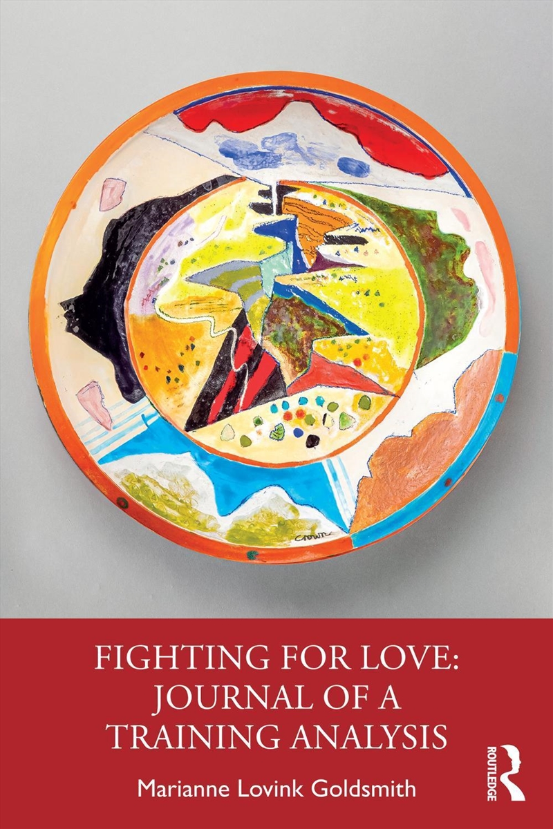 Fighting For Love: Journal Of A Training Analysis/Product Detail/Psychology