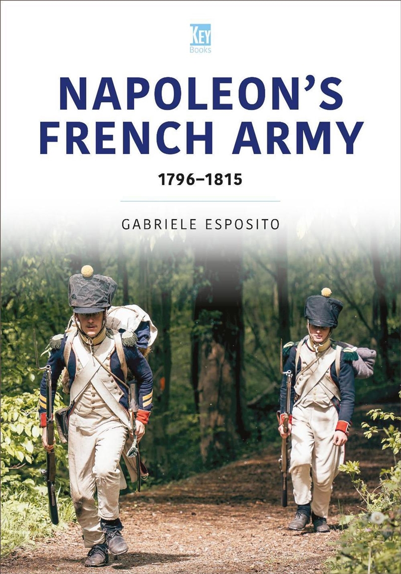 French Army Of Napoleon 1796-1815/Product Detail/Military