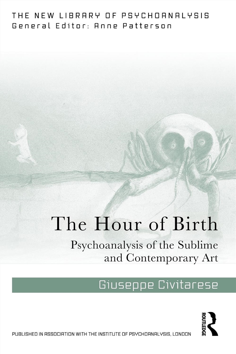 Hour Of Birth Psychoanalysis Of The Sublime And Contemporary Art/Product Detail/Psychology