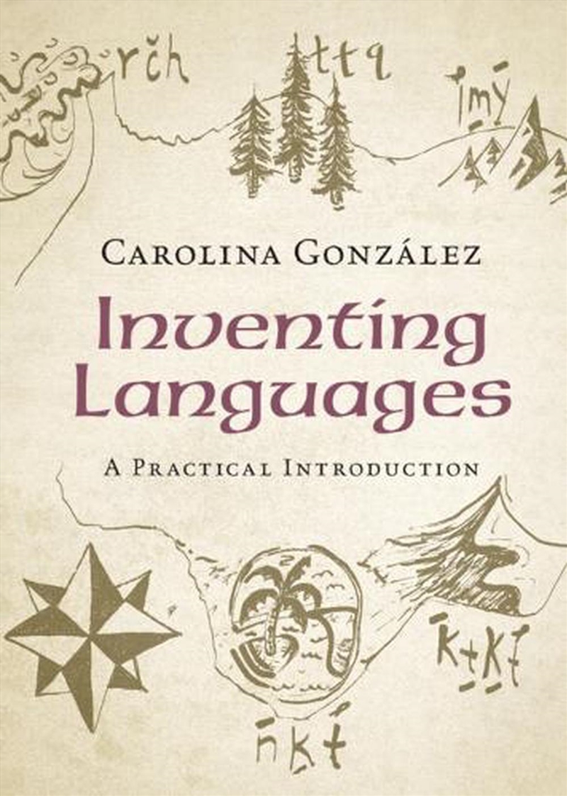 Inventing Languages : A Practical Introduction/Product Detail/Language & Linguistics
