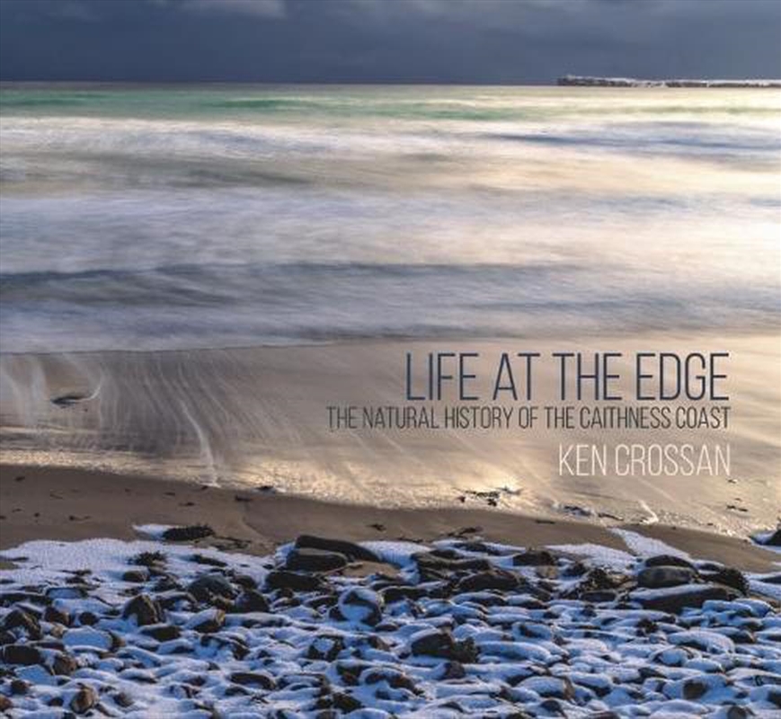Life At The Edge : The Natural History Of The Caithness Coast/Product Detail/Animals & Nature