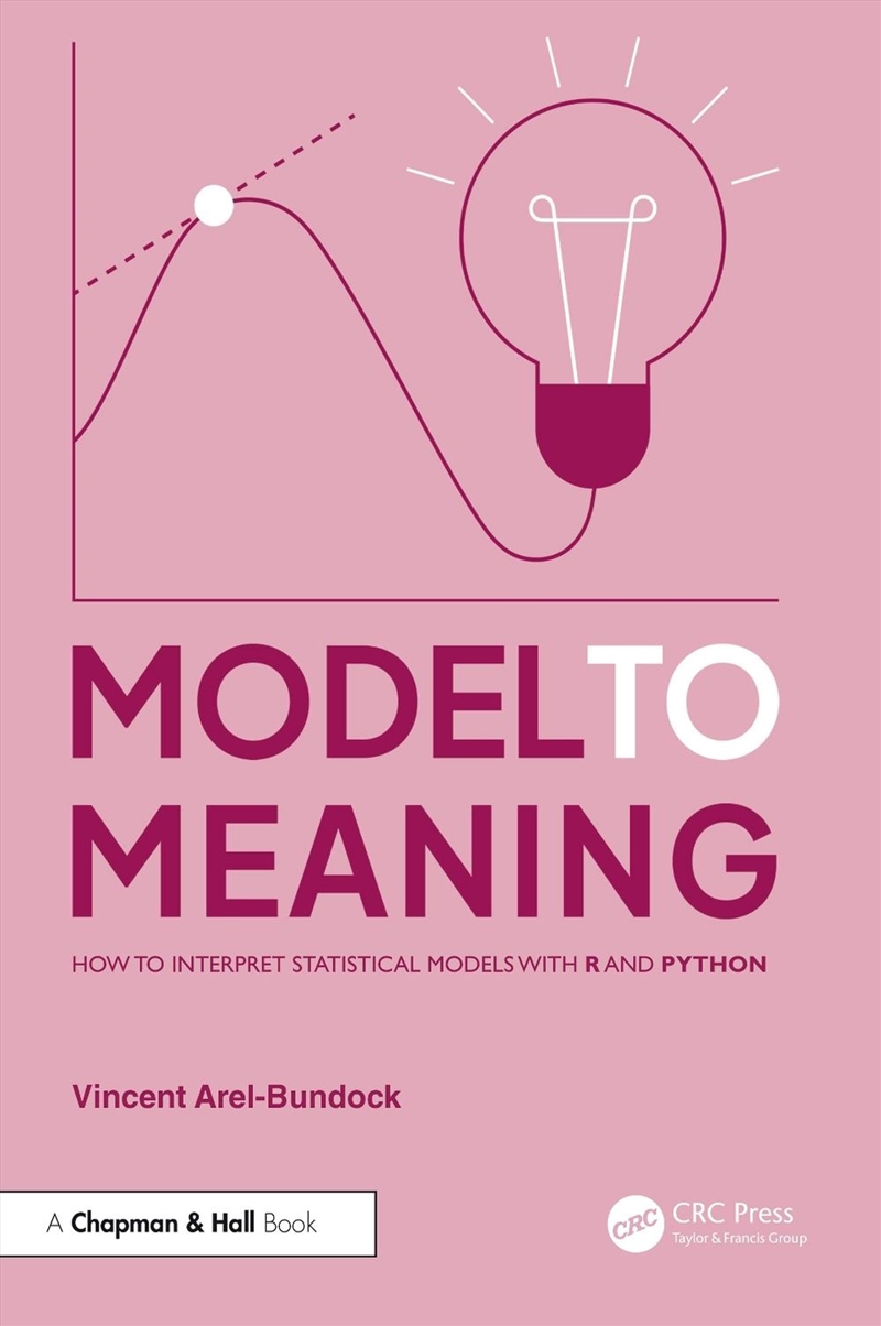 Model To Meaning How To Interpret Statistical Models With R And Python/Product Detail/Maths