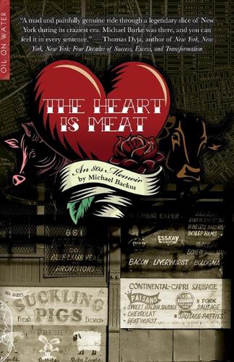 The Heart Is Meat : An 80's Memoir/Product Detail/Reading