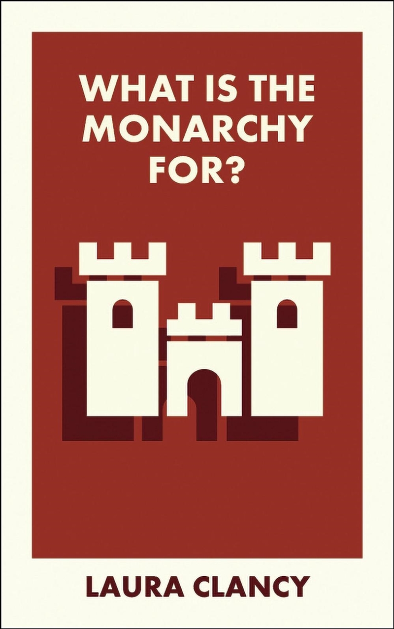 What Is The Monarchy For?/Product Detail/Politics & Government