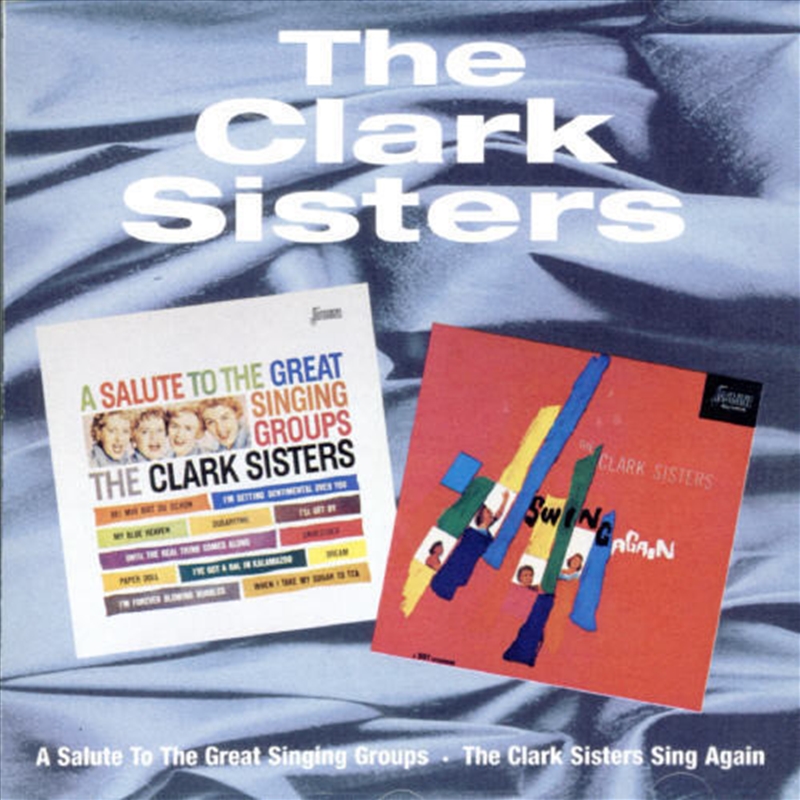 A Salute To The Great Singing Groups / The Clark Sisters Swing Again/Product Detail/Jazz