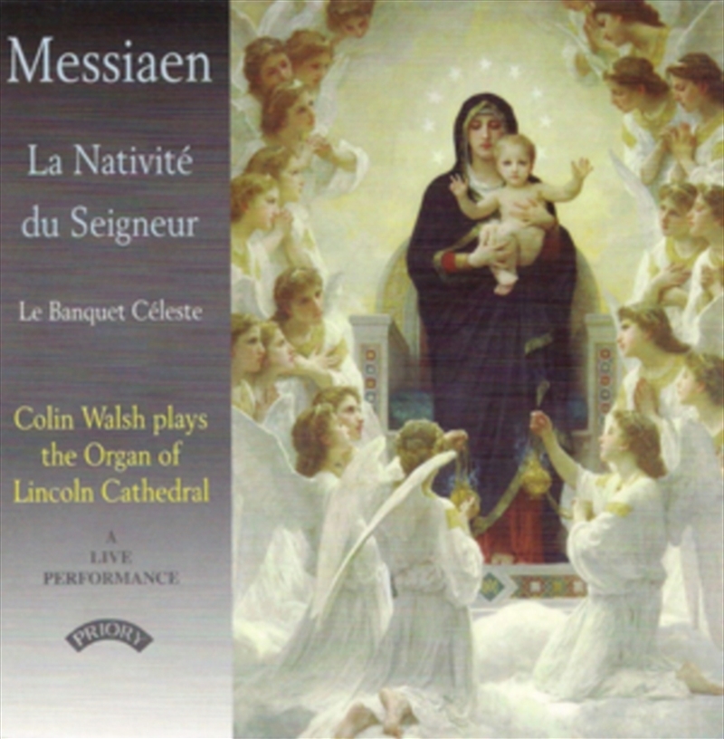 Messiaen: La Nativite Du Seigneur / Organ Of Lincoln Cathedral/Product Detail/Classical