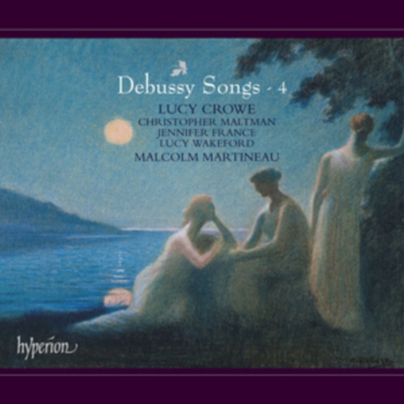 Claude Debussy: Songs Volume 4/Product Detail/Classical