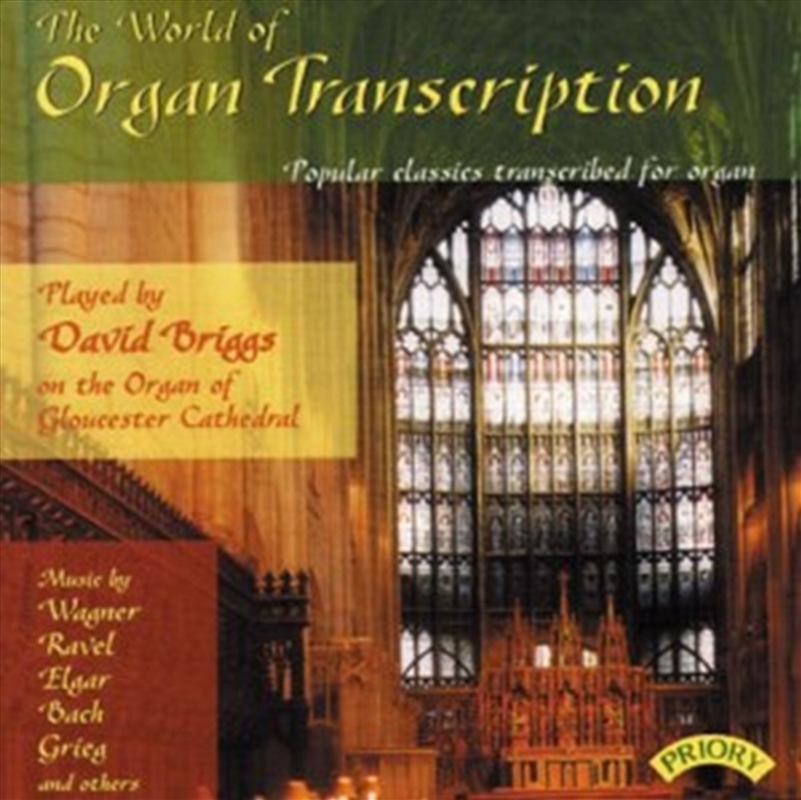 The World Of Organ Transcription / The Organ Of Gloucester Cathedral/Product Detail/Classical