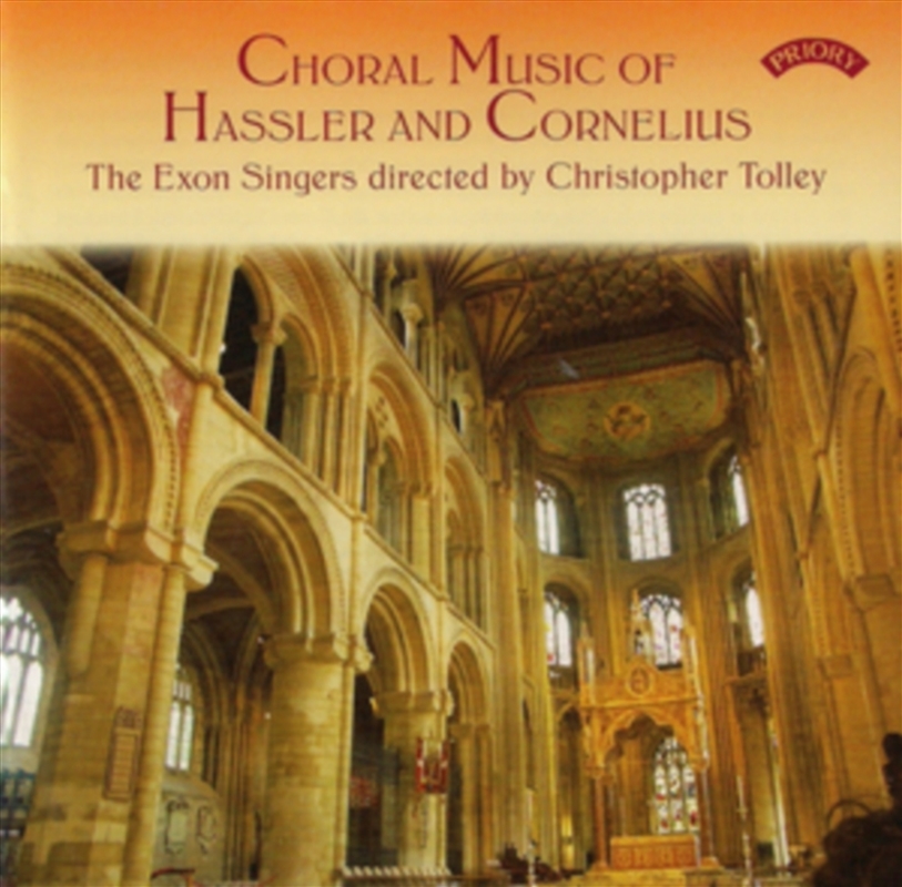 Choral Music Of Hassler 1562 - 1612 & Cornelius 1824 - 74/Product Detail/Classical