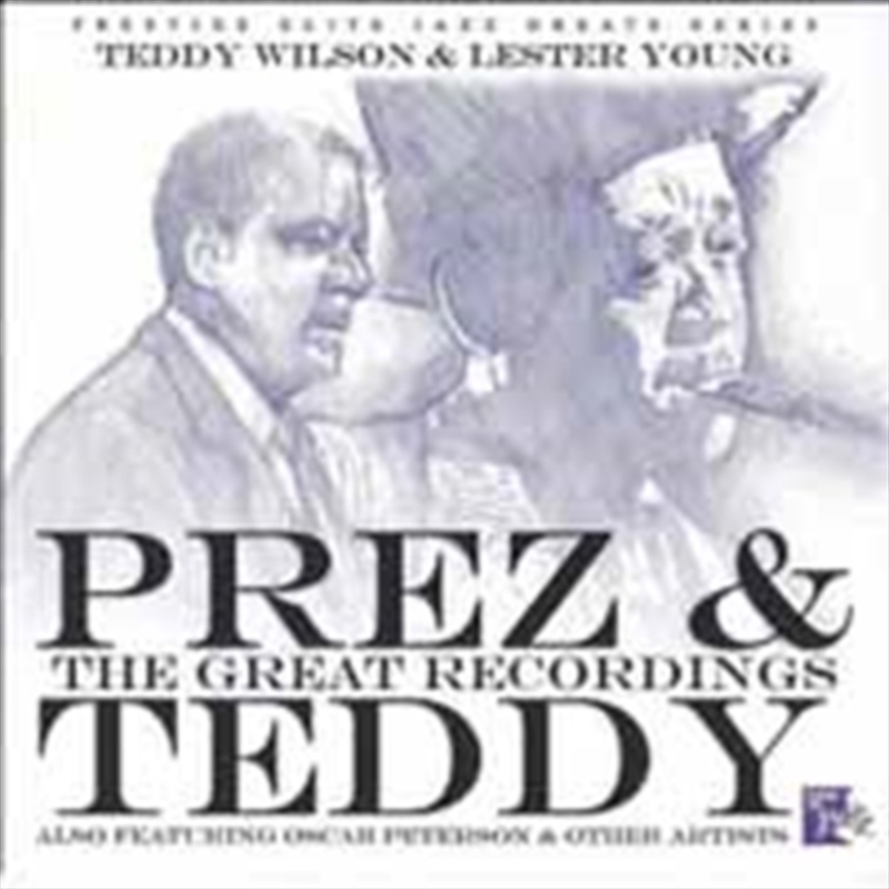 Prez & Teddy The Great Record/Product Detail/Jazz