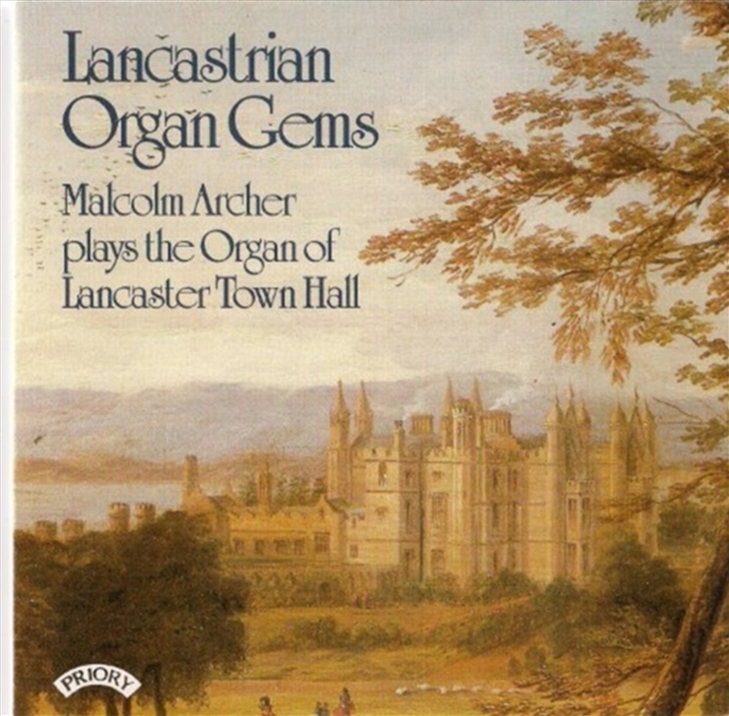 Lancastrian Organ Gems - The Organ Of Lancaster Town Hall/Product Detail/Classical