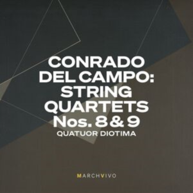 Conrado Del Campo: String Quartets Nos. 8 & 9: Live At The Fundacion Juan March/Product Detail/Classical