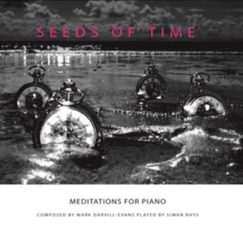Mark Darvill-Evans: Seeds Of Time - Meditations For Piano/Product Detail/Classical