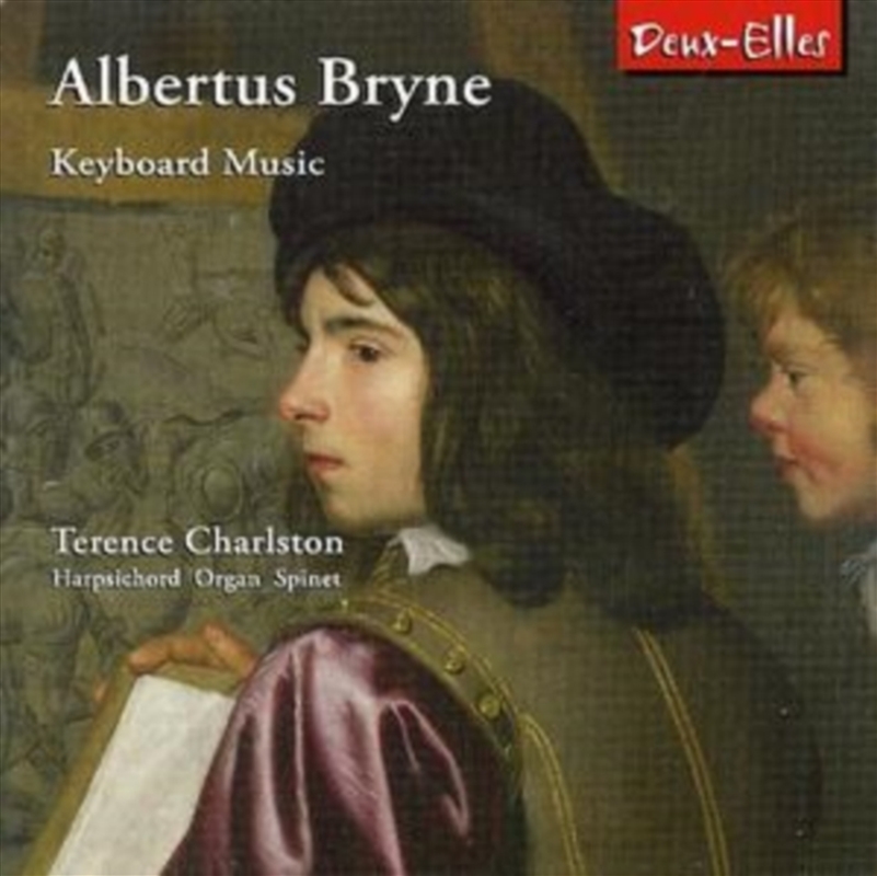 Albertus Bryne - Keyboard Music/Product Detail/Classical