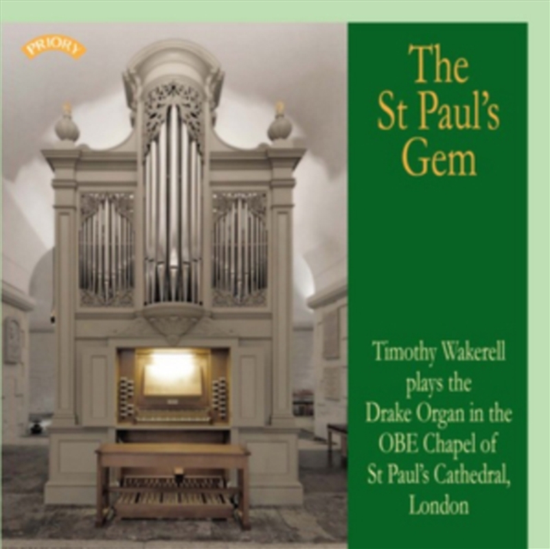 The St. Pauls Gem / The Drake Organ In The Obe Chapel Of St. Pauls Cathedral. London/Product Detail/Classical