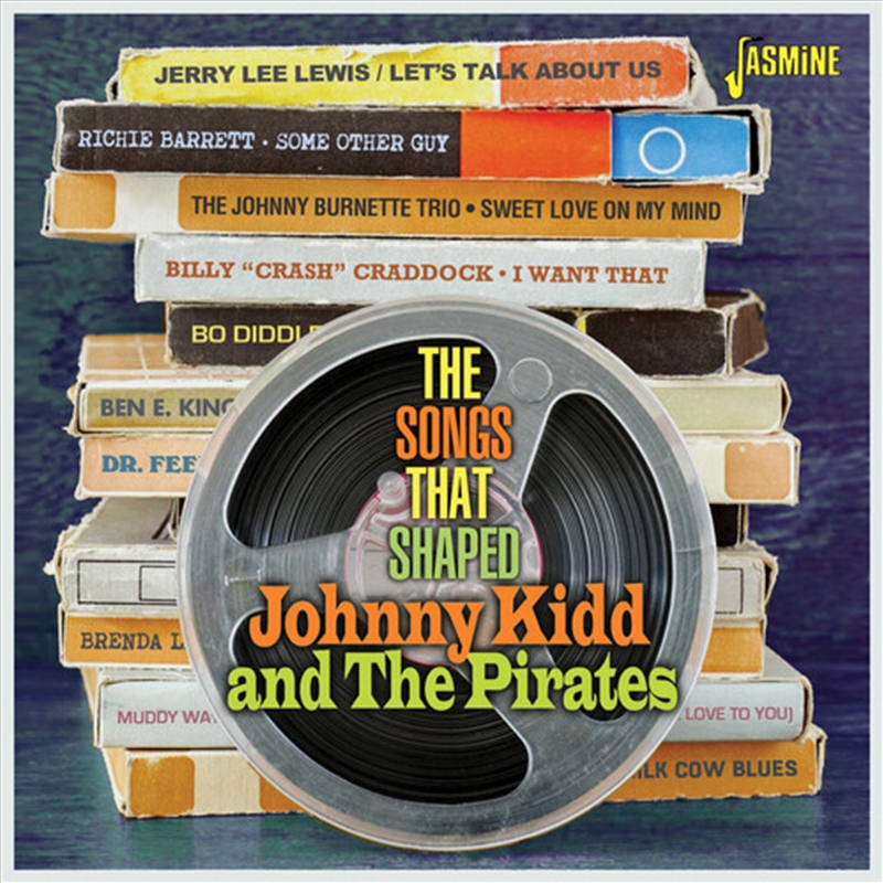 The Songs That Shaped - Johnny Kidd And The Pirates/Product Detail/Rock/Pop