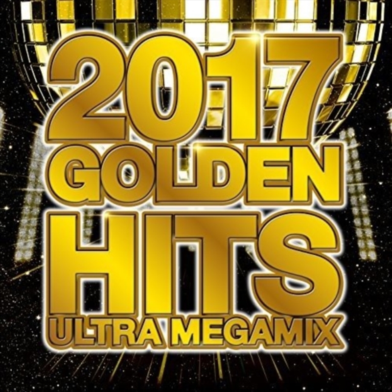 2017 Golden Hits: Ultra Megamix/Product Detail/Rock/Pop