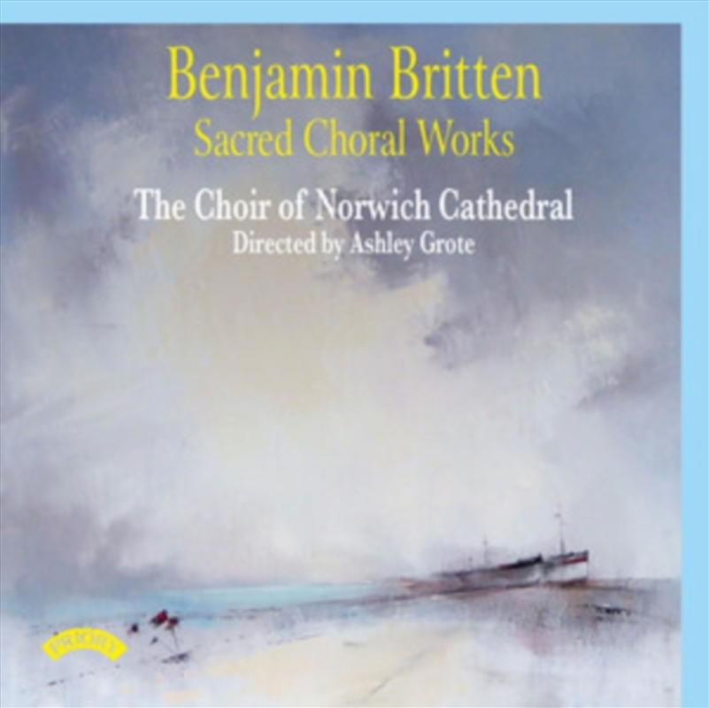 Benjamin Britten - Sacred Choral Works/Product Detail/Classical