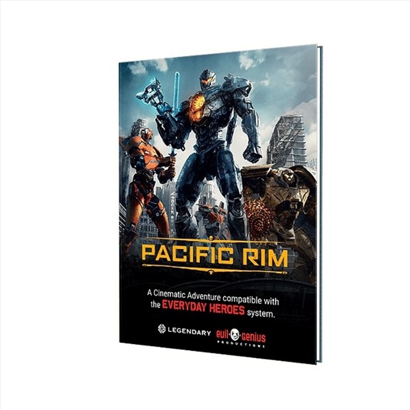 Everyday Heroes RPG - Pacific Rim Cinematic Adventures/Product Detail/RPG Games