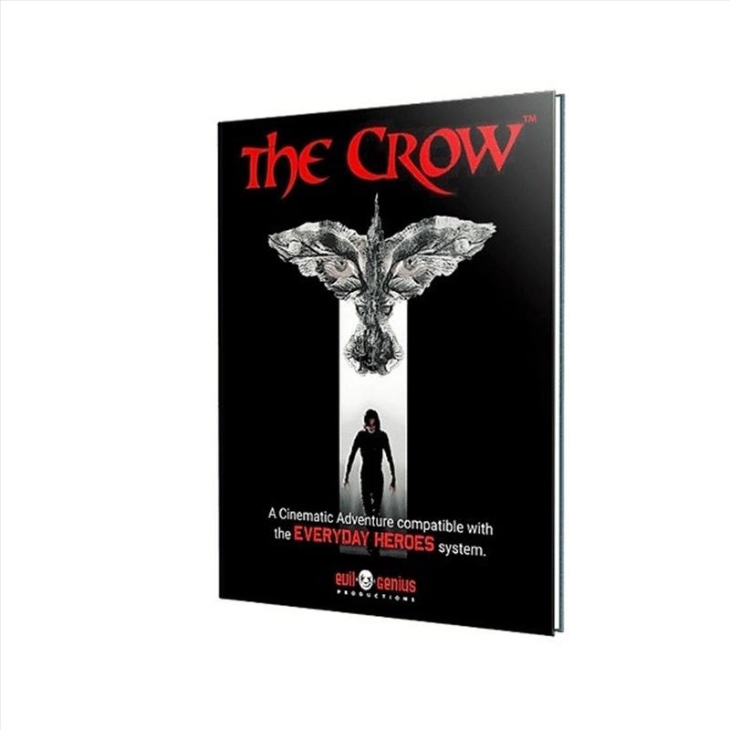 Everyday Heroes RPG - The Crow Cinematic Adventures/Product Detail/RPG Games