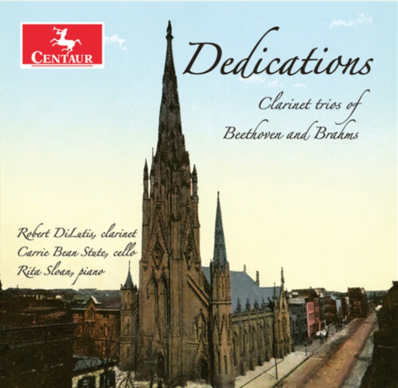 Dedications - Clarinet Trios Of Beethoven & Brahms/Product Detail/Classical