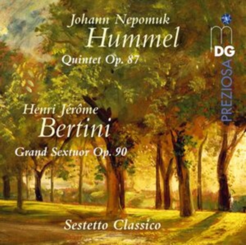 Hummel: Quintet Op. 87 & Bertini: Grand Sextuor/Product Detail/Classical