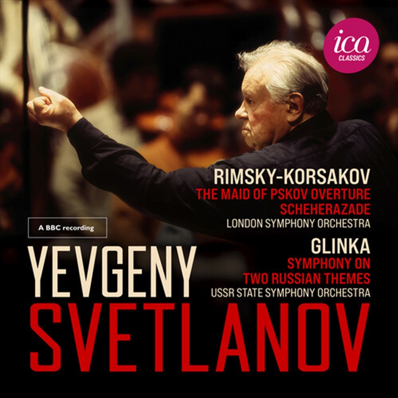 Yevgeny Svetlanov - Rimsky-Korsakov Glinka (Live)/Product Detail/Classical