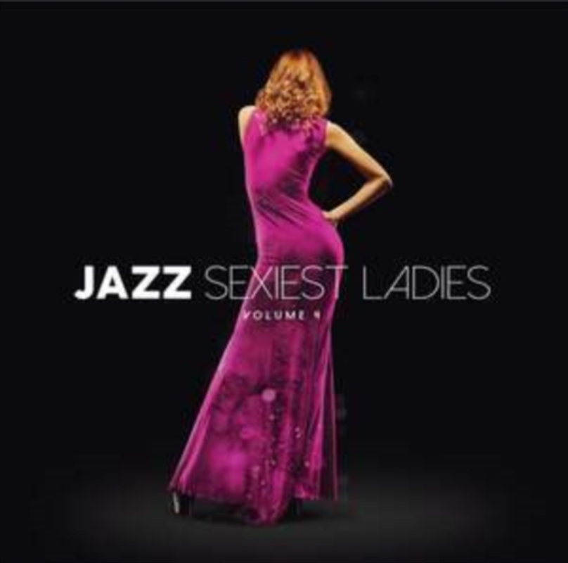 Jazz Sexiest Ladies Volume 4/Product Detail/Jazz
