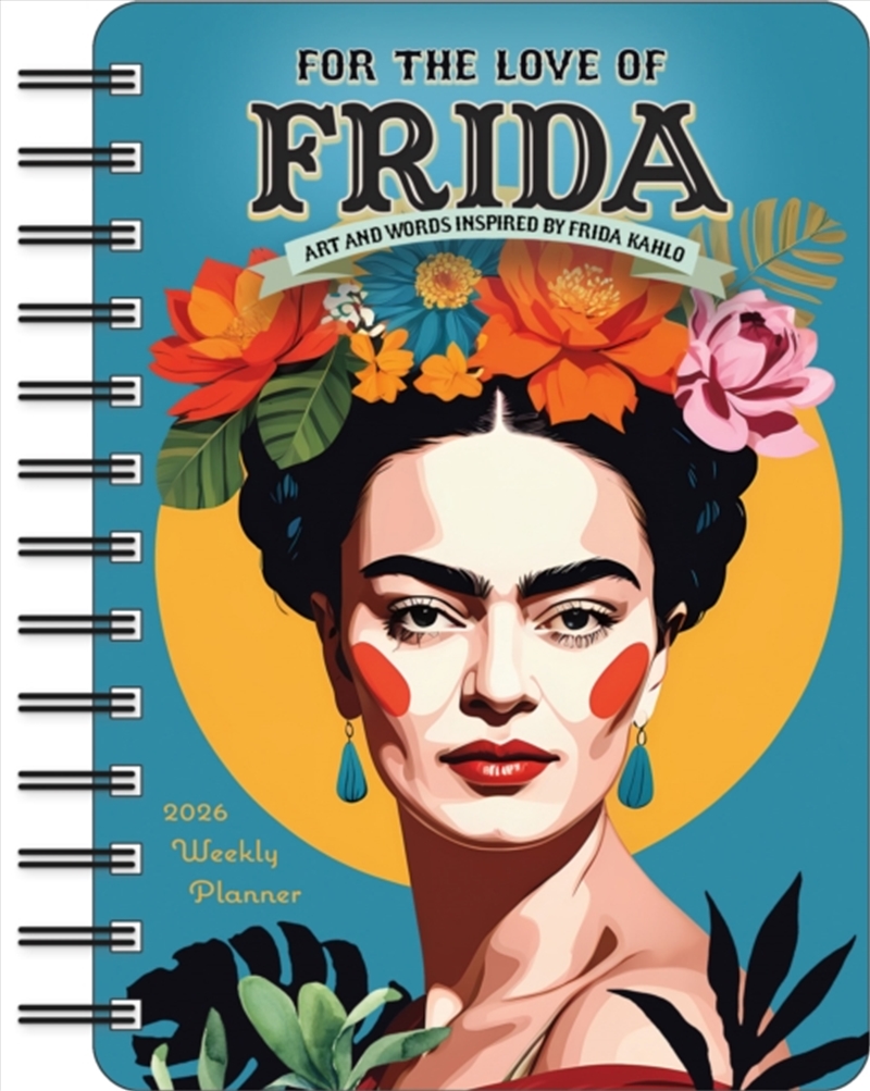For The Love of Frida 2026 Planner Calendar/Product Detail/Calendars & Diaries