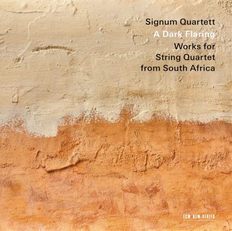 A Dark Flaring: Works For String Quartet From South Africa/Product Detail/Classical
