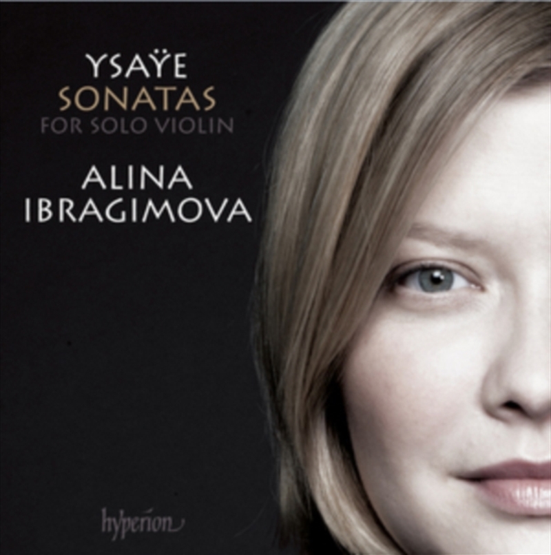 Ysa E: The 6 Sonatas For Solo Violin - Alina Ibragimova/Product Detail/Classical