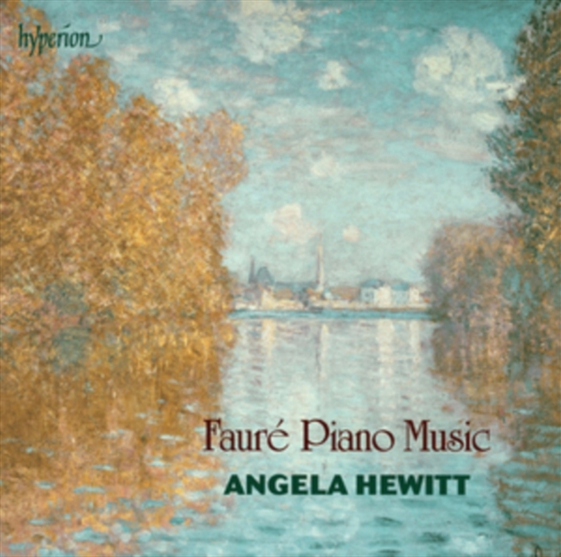 Faure: Piano Music - Angela Hewitt/Product Detail/Classical