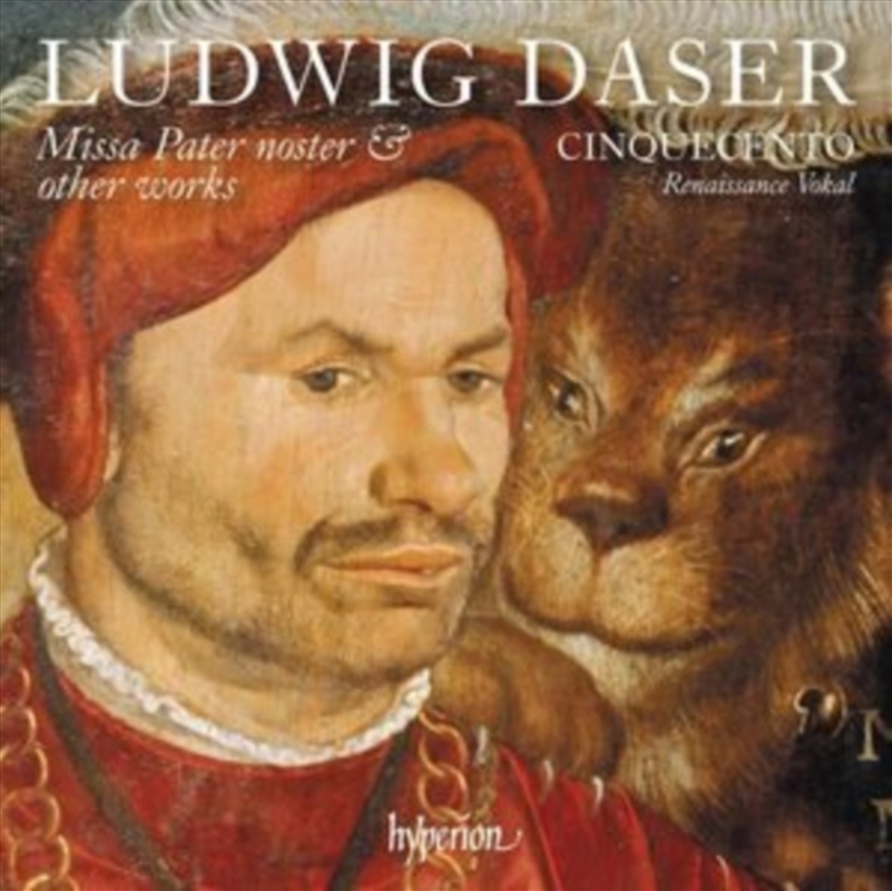 Daser: Missa Pater Noster & Other Works - Cinquecento/Product Detail/Classical