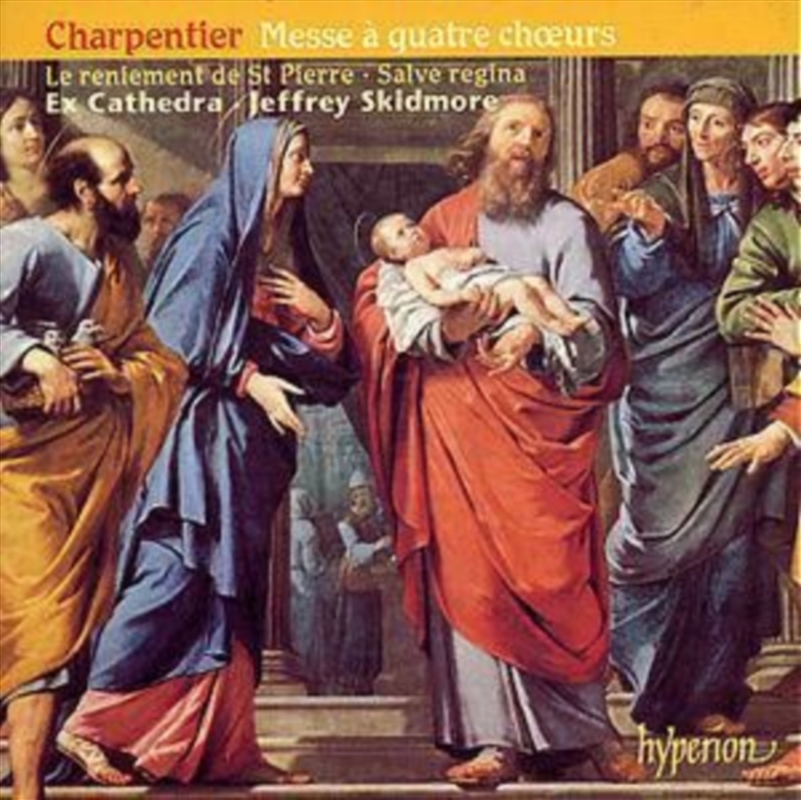 Charpentier: Mass For 4 Choirs & Other Works - Ex Cathedra, Jeffrey Skidmore/Product Detail/Classical