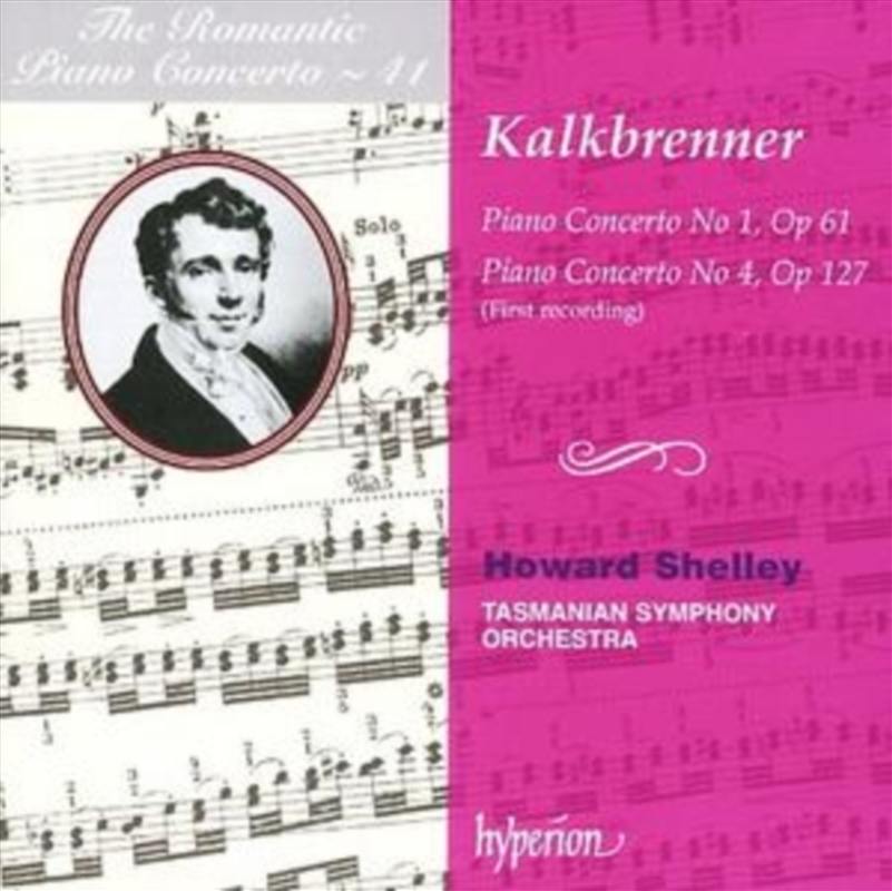 Kalkbrenner: Piano Concertos Nos. 1 & 4 (Hyperion Romantic Piano Concerto 41) - Howard Shelley, Tasm/Product Detail/Classical