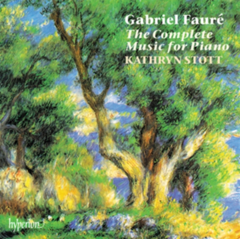 Faure: The Complete Music For Piano - Kathryn Stott/Product Detail/Classical