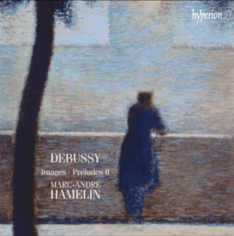 Debussy: Images & Preludes, Book 2 - Marc-Andre Hamelin/Product Detail/Classical