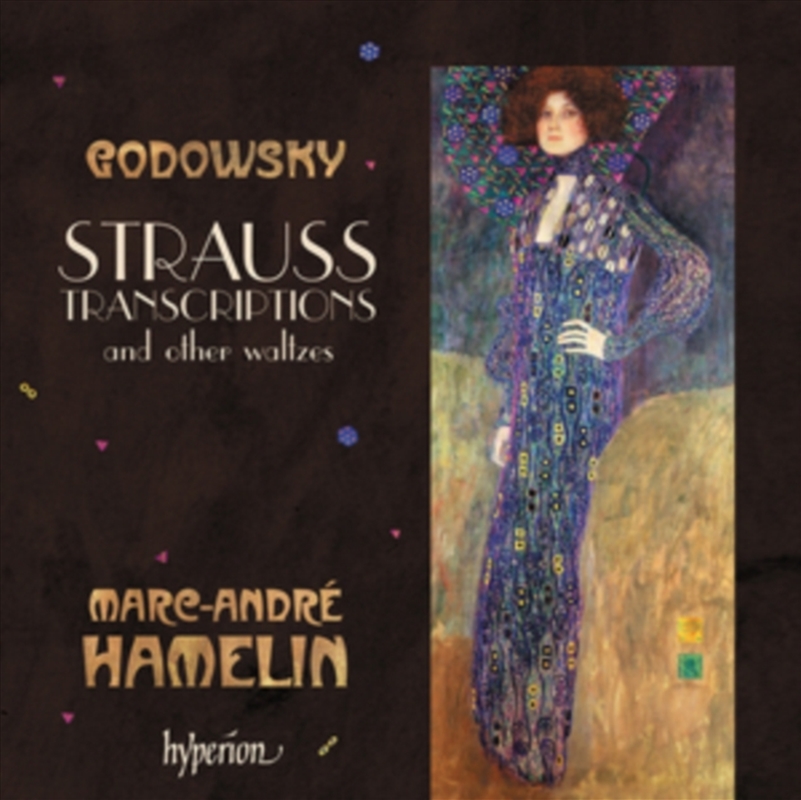 Godowsky: Johann Strauss Transcriptions & Other Waltzes - Marc-Andre Hamelin/Product Detail/Classical