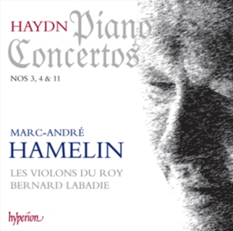 Haydn: Piano Concertos Nos. 3, 4 & 11 - Marc-Andre Hamelin, Les Violons Du Roy, Bernard Labadie/Product Detail/Classical