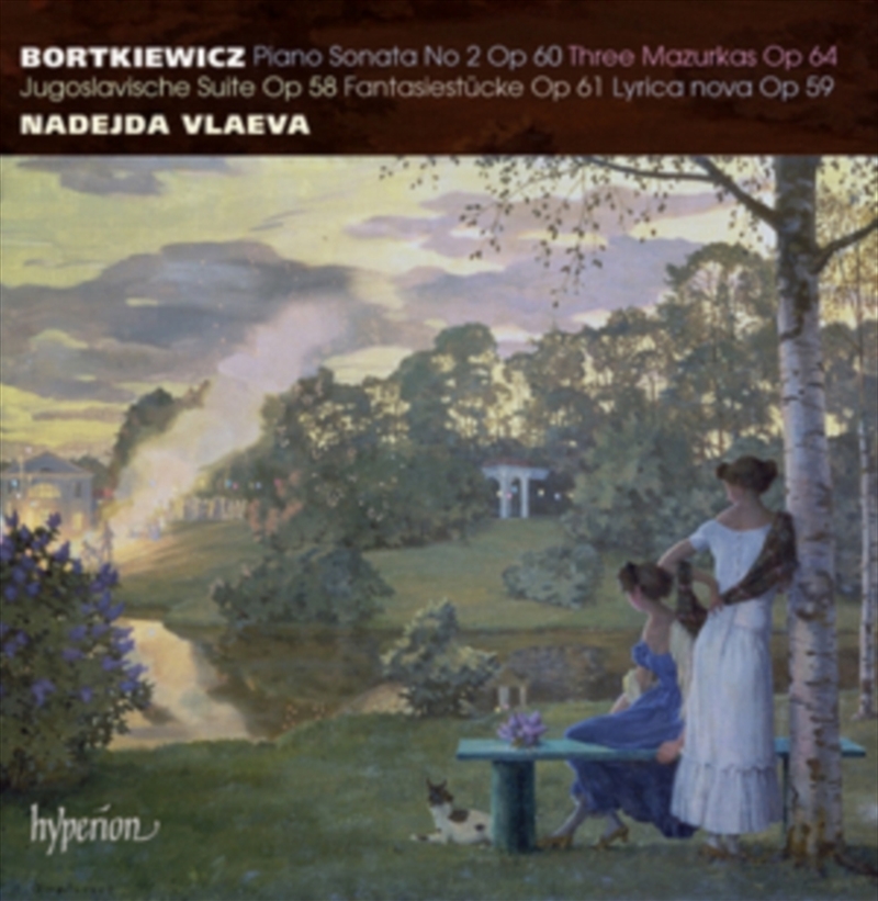 Bortkiewicz: Piano Sonata No. 2 & Other Works - Nadejda Vlaeva/Product Detail/Classical