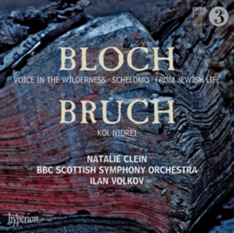 Bloch: Schelomo & Voice In The Wilderness Bruch: Kol Nidrei - Natalie Clein, Bbc Scottish Symphony O/Product Detail/Classical