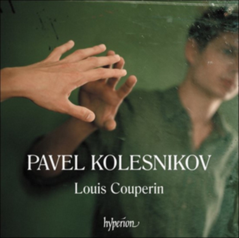 Louis Couperin: Dances From The Bauyn Manuscript - Pavel Kolesnikov/Product Detail/Classical