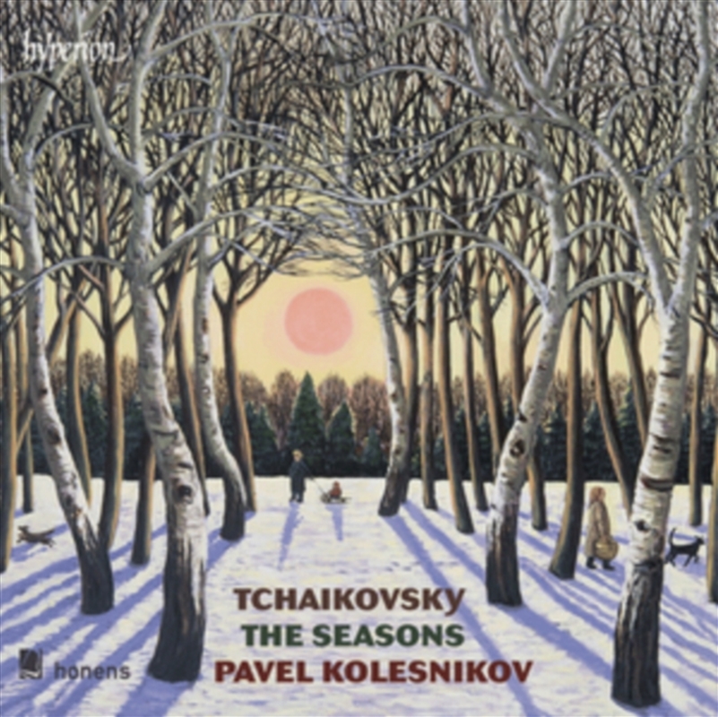 Tchaikovsky: The Seasons, Op. 37A - Pavel Kolesnikov/Product Detail/Classical