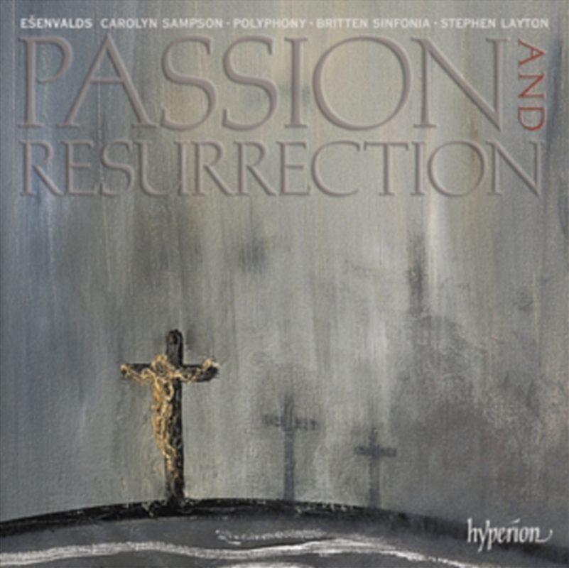 E Envalds: Passion And Resurrection & Other Choral Works - Polyphony, Stephen Layton/Product Detail/Classical
