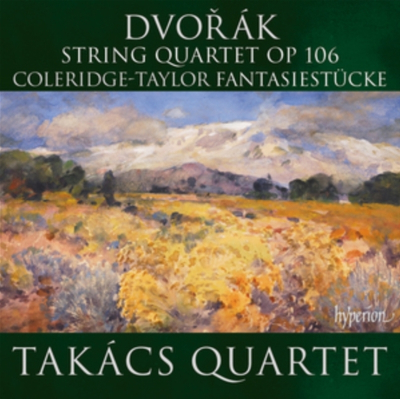 Dvok: String Quartet, Op. 106; Coleridge-Taylor: Fantasiest Cke - Takacs Quartet/Product Detail/Classical