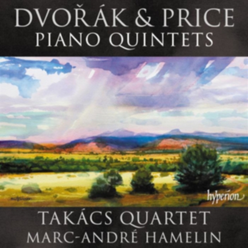 Dvok & Price: Piano Quintets - Takacs Quartet, Marc-Andre Hamelin/Product Detail/Classical