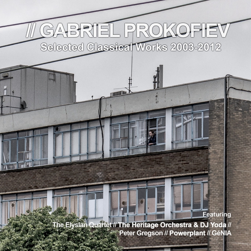 Gabriel Prokofiev Selected Classical Works 2003-2012/Product Detail/Classical