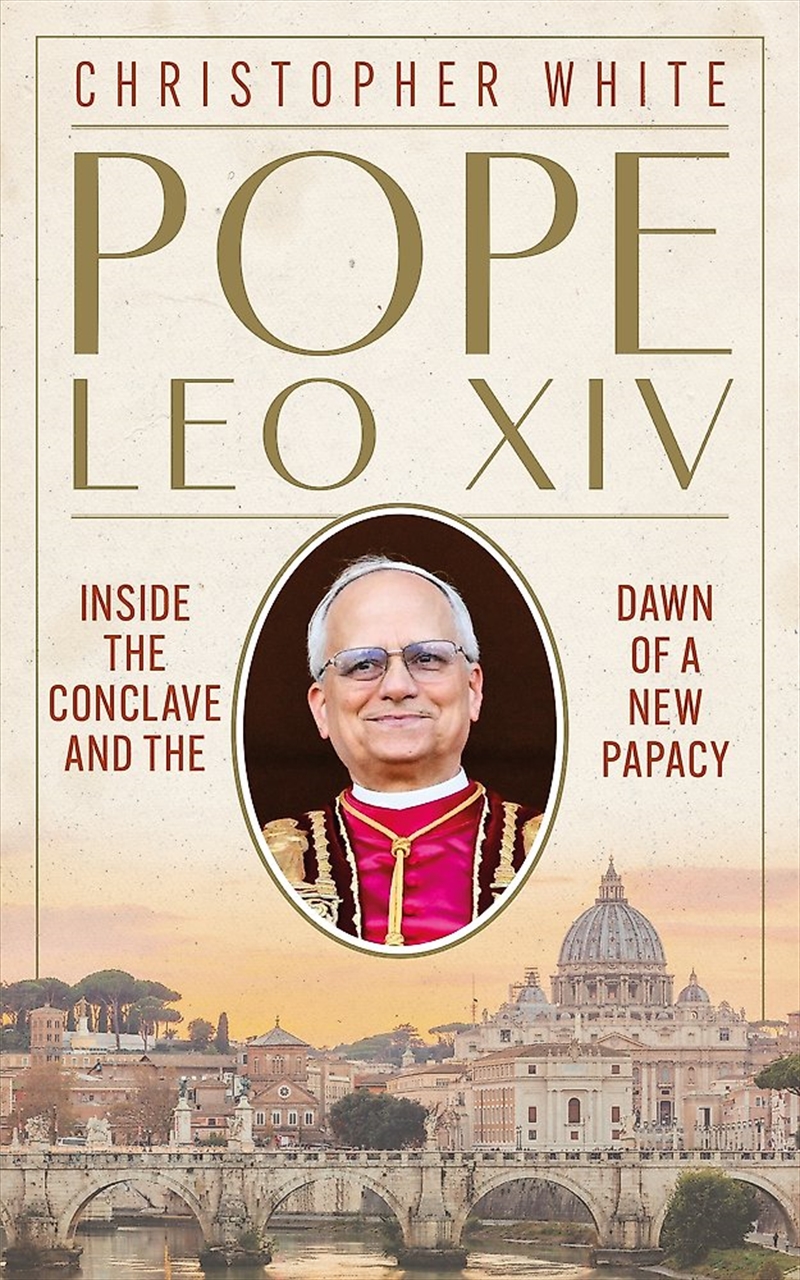Pope Leo XIV: Inside the Conclave and the Dawn of a New Papacy/Product Detail/Religion & Beliefs