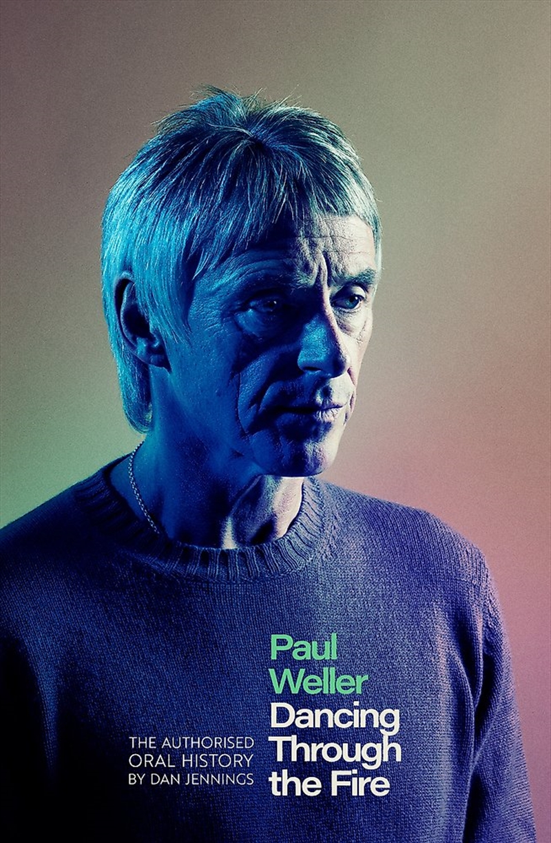 Paul Weller: Dancing Through the Fire/Product Detail/Arts & Entertainment